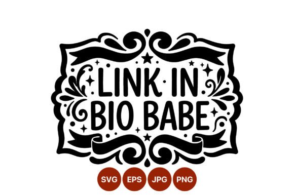 Link in Bio Babe Decorative Scroll Graphics